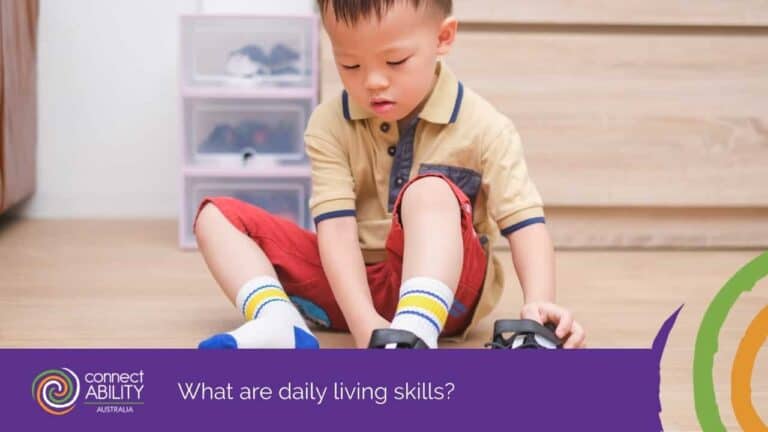 What are Daily Living Skills - Disability Services & Aged Care Support - ConnectAbility
